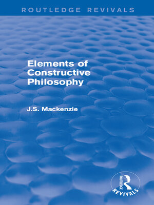 cover image of Elements of Constructive Philosophy